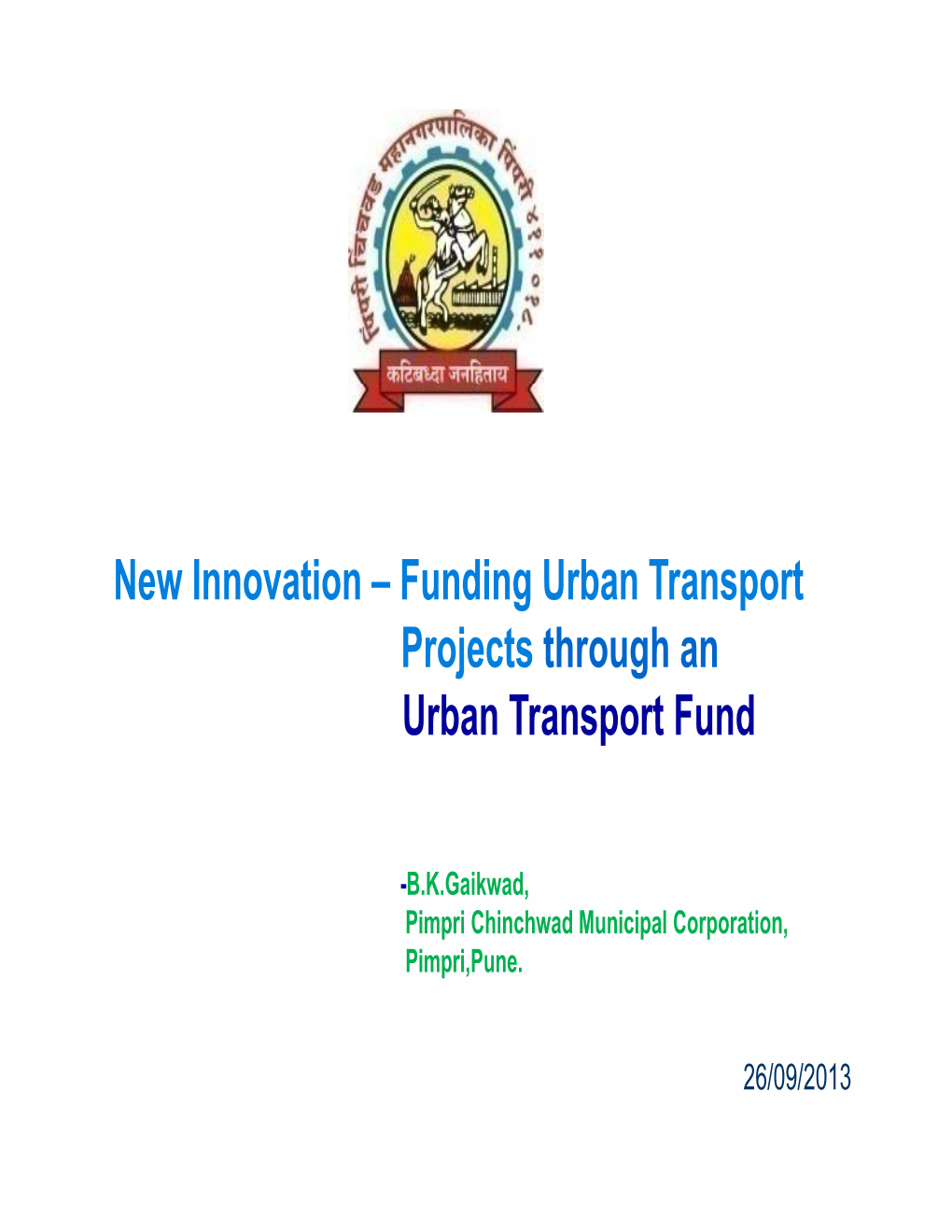 Urban Transport Fund for PCMC