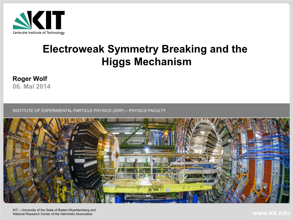 Electroweak Symmetry Breaking and the Higgs Mechanism