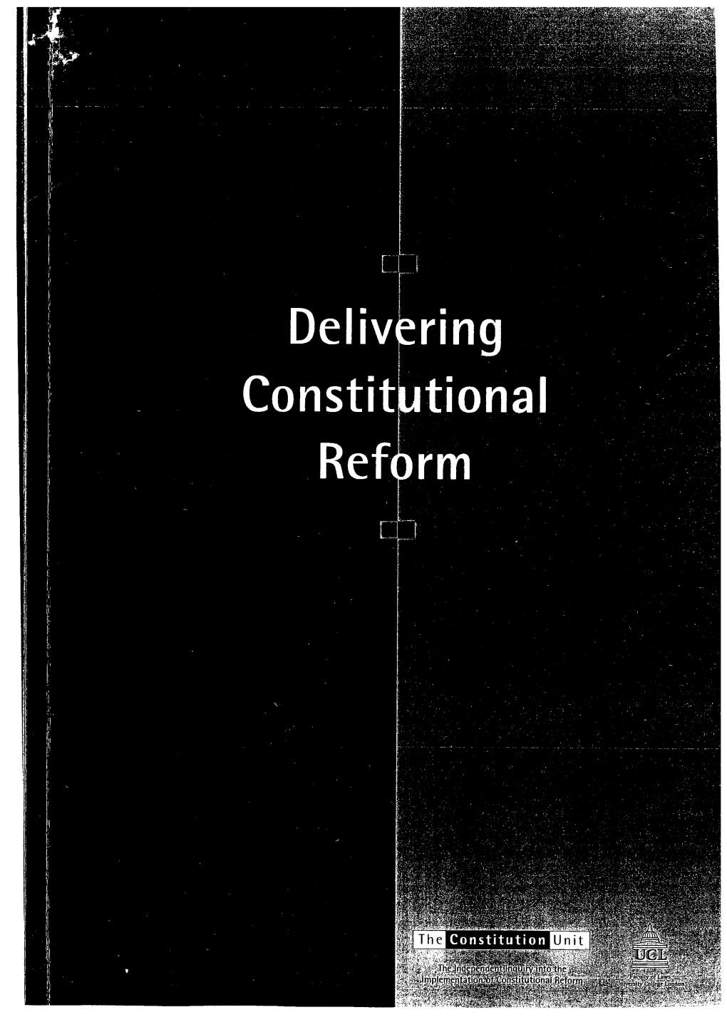 Delivering Constitutional Reform