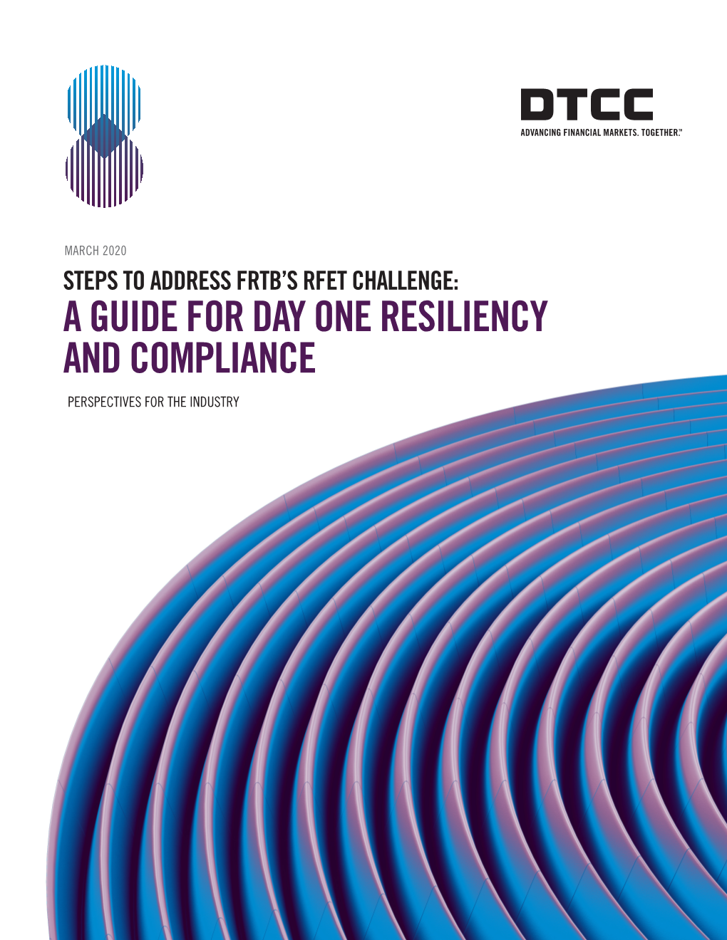 Steps to Address FRTB's RFET Challenge: a Guide for Day One Resiliency and Compliance