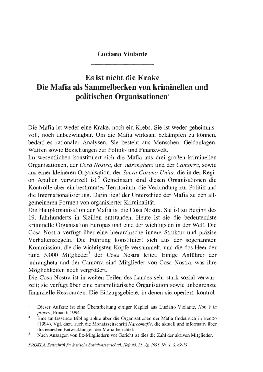 Es Ist Nicht Die Krake. Die Mafia Als Sammelbecken Von Kriminellen Und