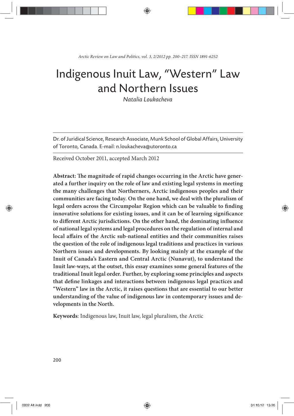 Indigenous Inuit Law, “Western” Law and Northern Issues Natalia Loukacheva