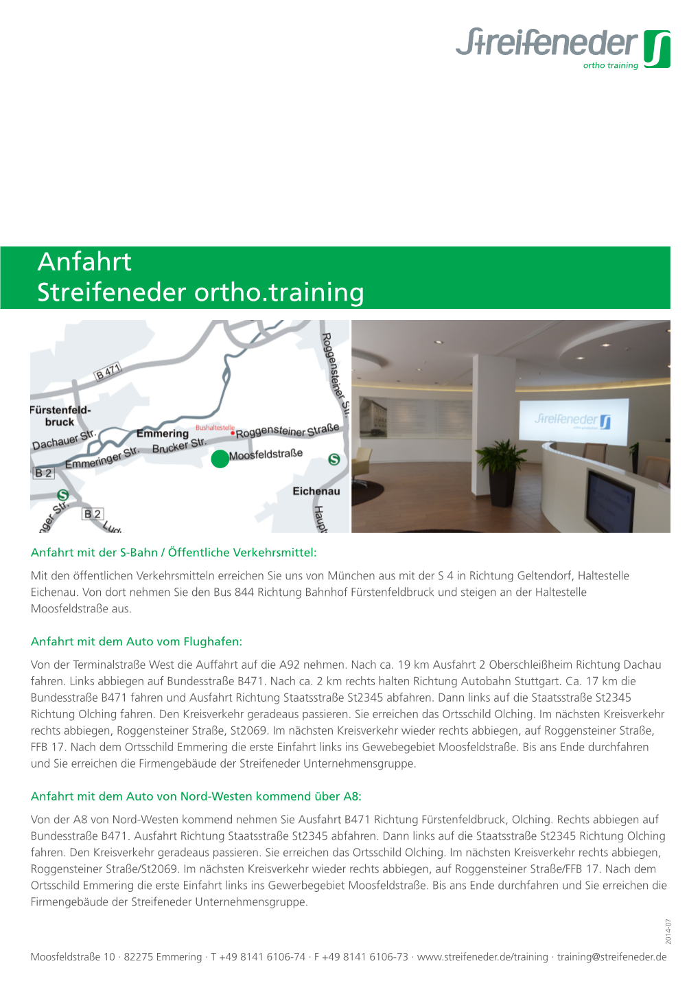 Anfahrt Streifeneder Ortho.Training