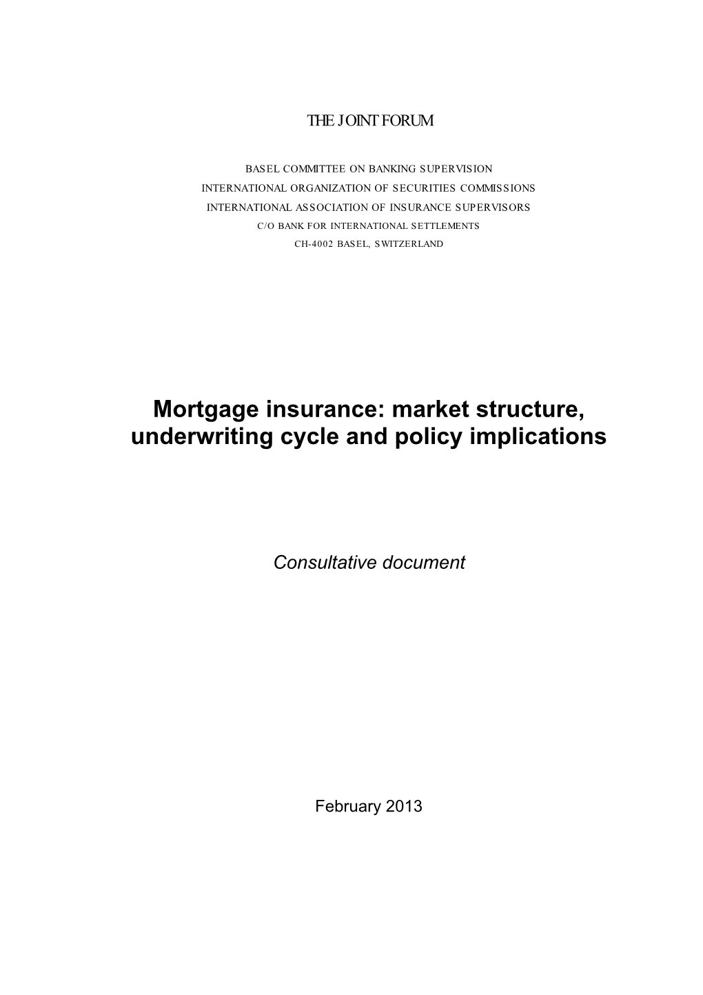 Mortgage Insurance: Market Structure, Underwriting Cycle and Policy Implications