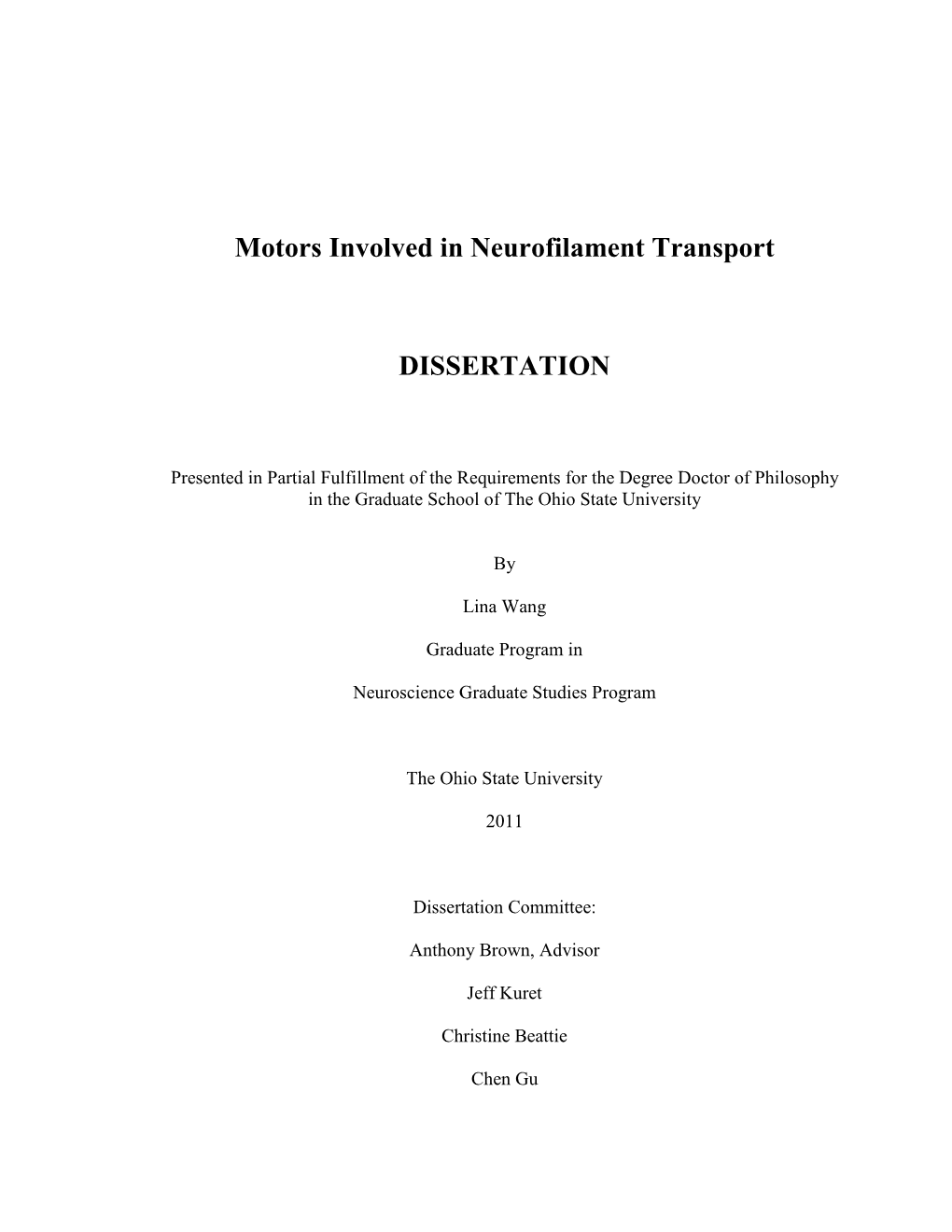 Motors Involved in Neurofilament Transport DISSERTATION