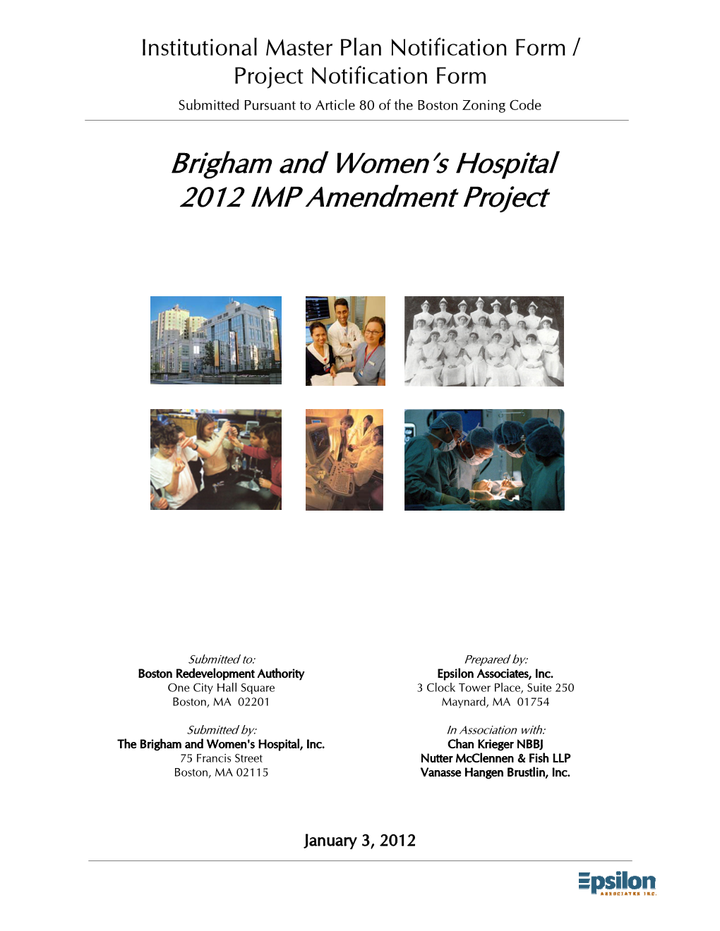 Brigham and Women's Hospital 2012 IMP Amendment Project