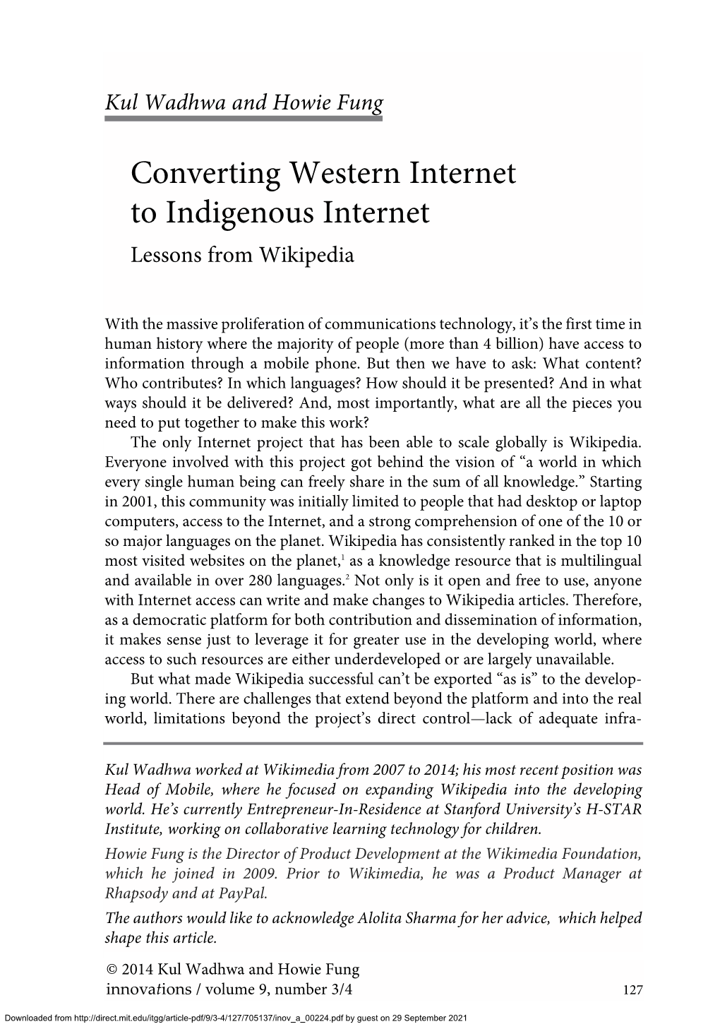 Converting Western Internet to Indigenous Internet Lessons from Wikipedia