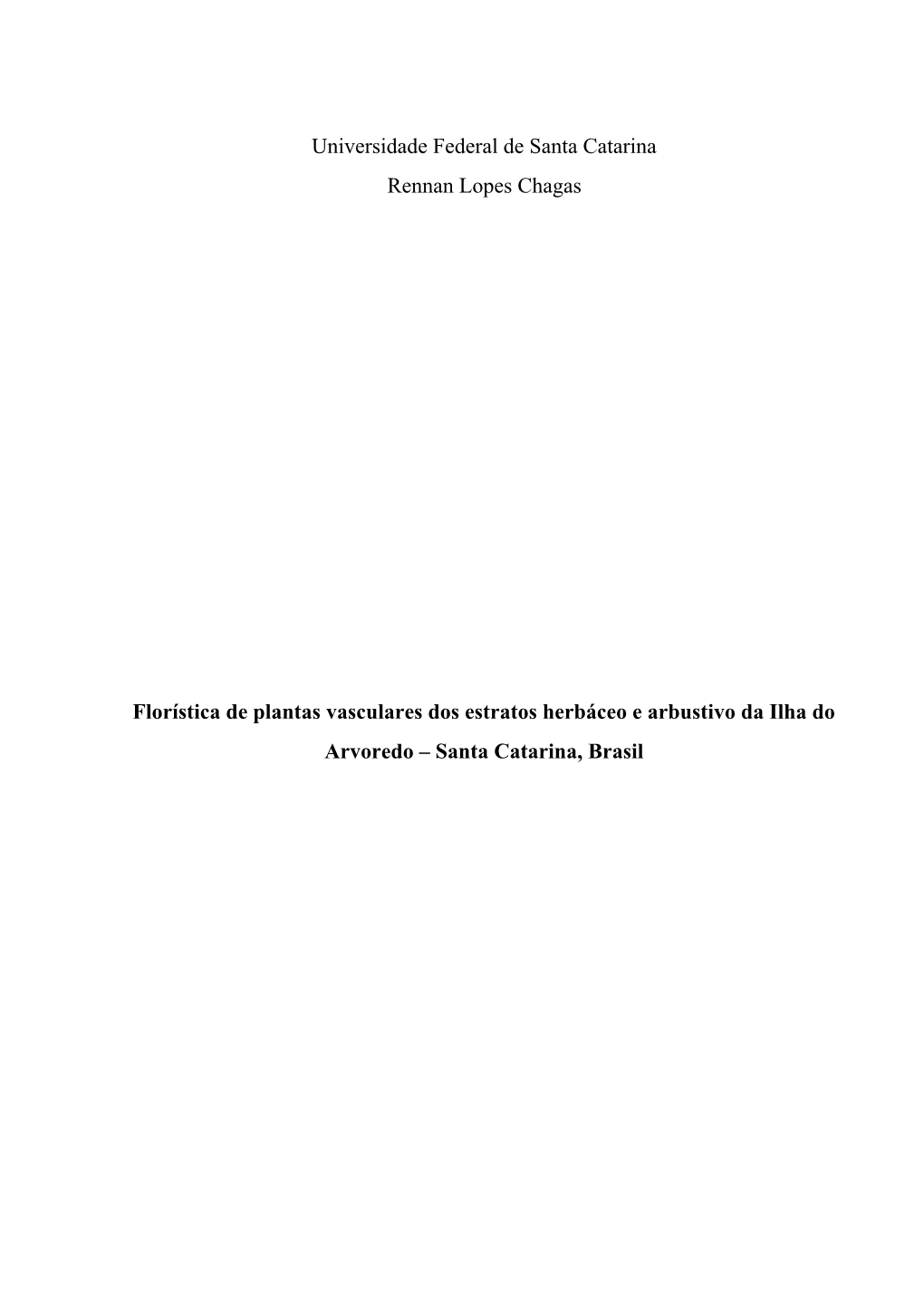 Rennan Lopes Chagas Florística De Plantas Vasculares Dos Estratos