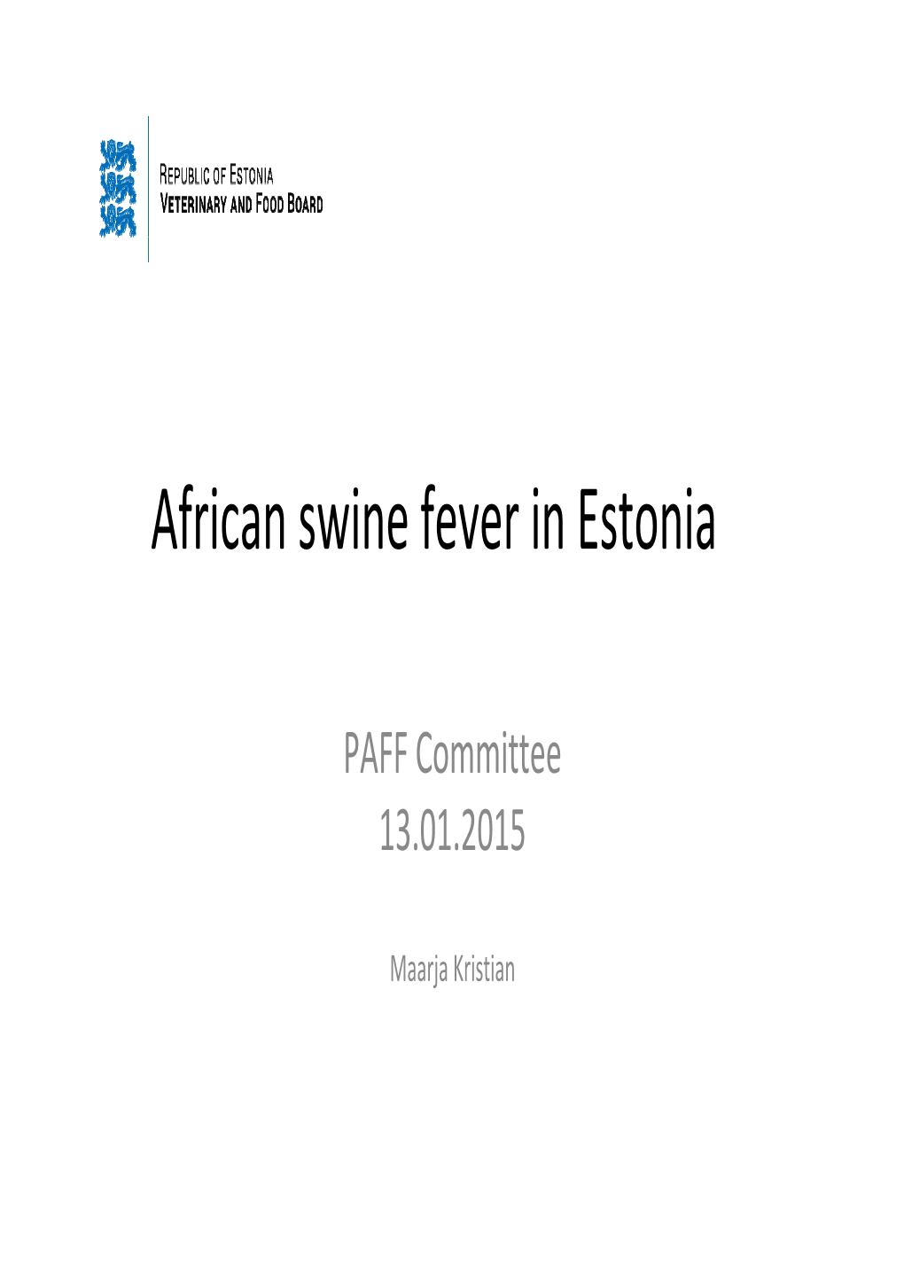 African Swine Fever in Estonia