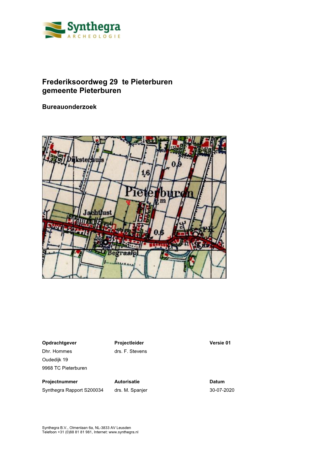 Frederiksoordweg 29 Te Pieterburen Gemeente Pieterburen