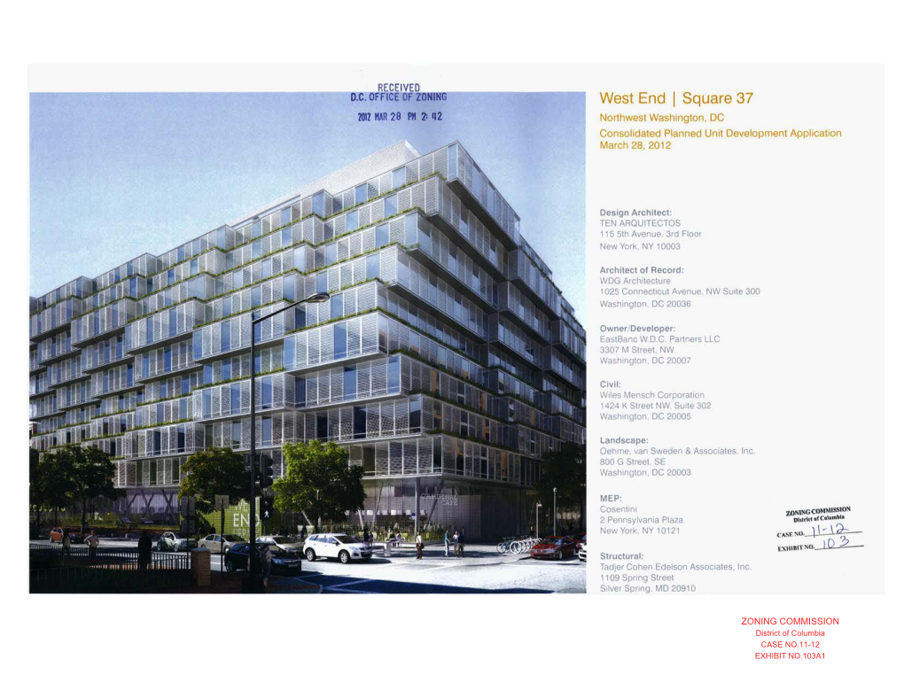 West End I Square 37 1011 Liar 28 Pit 2: Q2 Northwest Washington, DC Consolidated Planned Un1t Development Application March 28