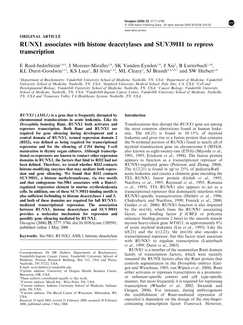 RUNX1 Associates with Histone Deacetylases and SUV39H1 to Repress Transcription