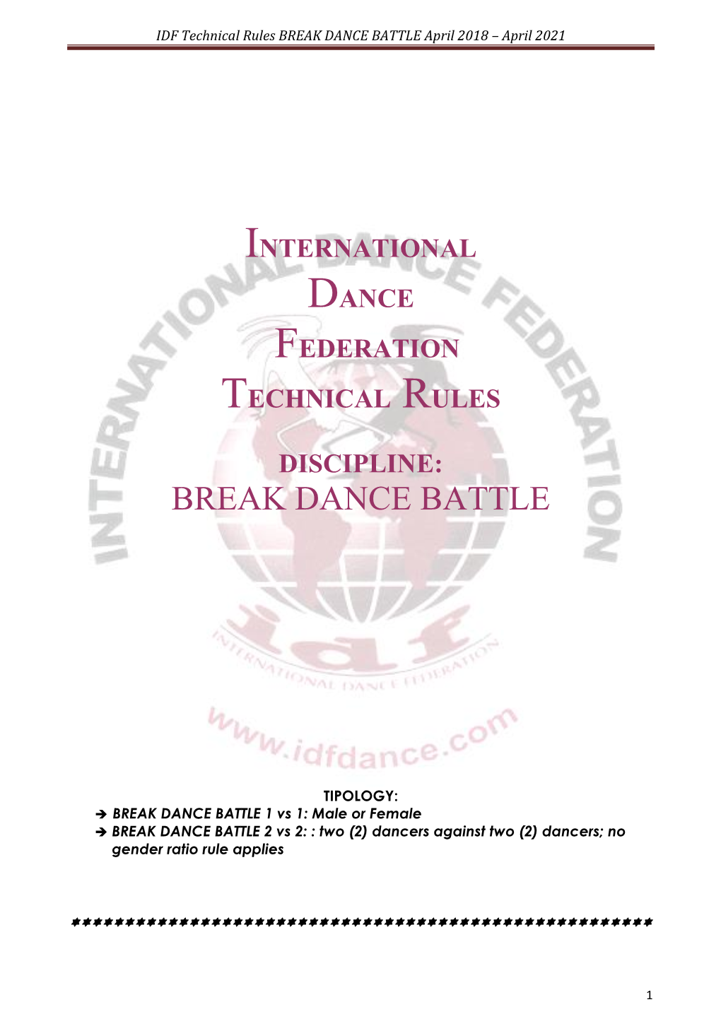 BREAK DANCE BATTLE April 2018 – April 2021