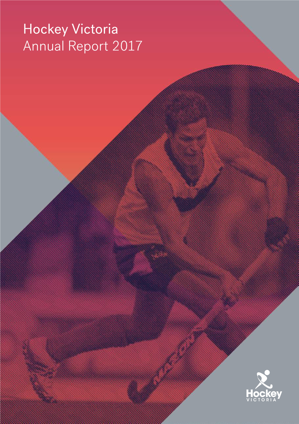 Hockey Victoria Annual Report 2017