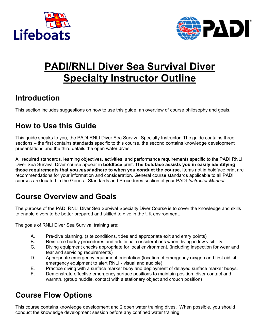 PADI/RNLI Diver Sea Survival Diver Specialty Instructor Outline