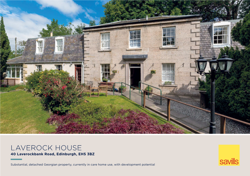 LAVEROCK HOUSE 40 Laverockbank Road, Edinburgh, EH5 3BZ