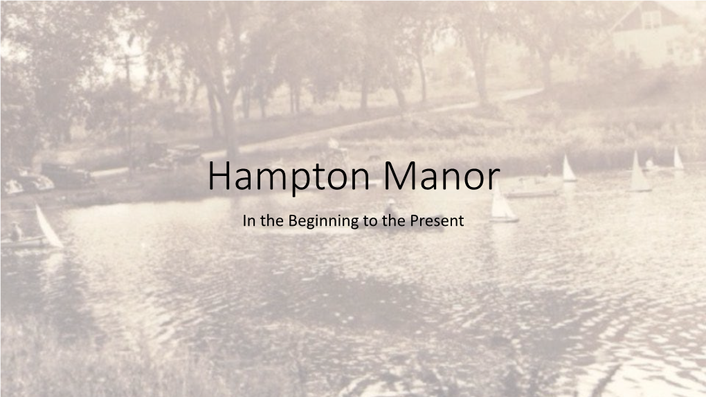 Hampton Manor in the Beginning to the Present the Diamond of East Greenbush