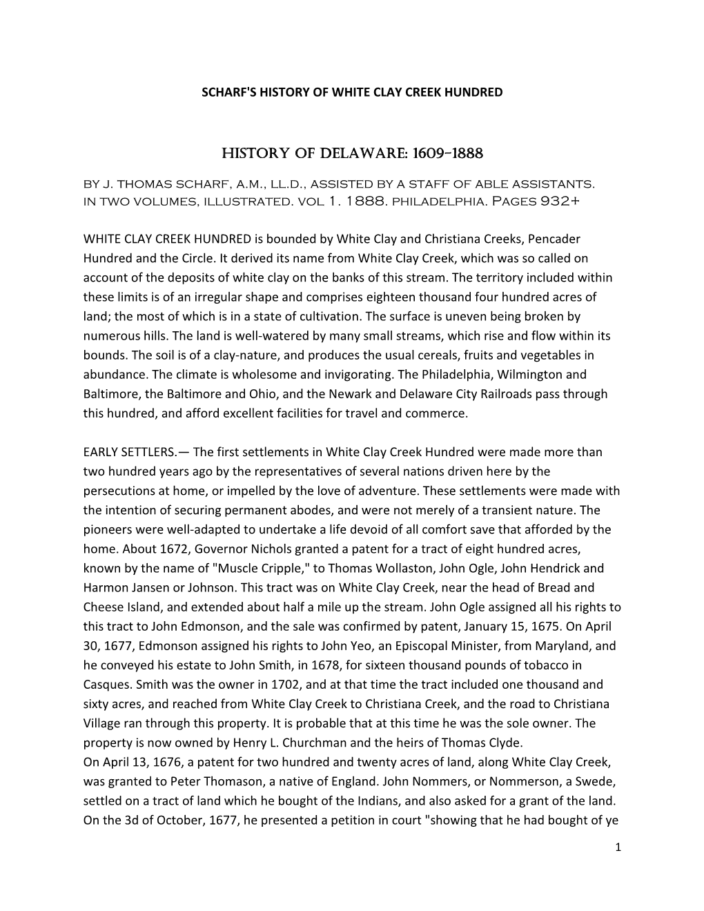 SCHARF's HISTORY of WHITE CLAY CREEK HUNDRED HISTORY of DELAWARE: 1609 HISTORY of DELAWARE: 1609-1888 by J. Thomas Scharf, A.M