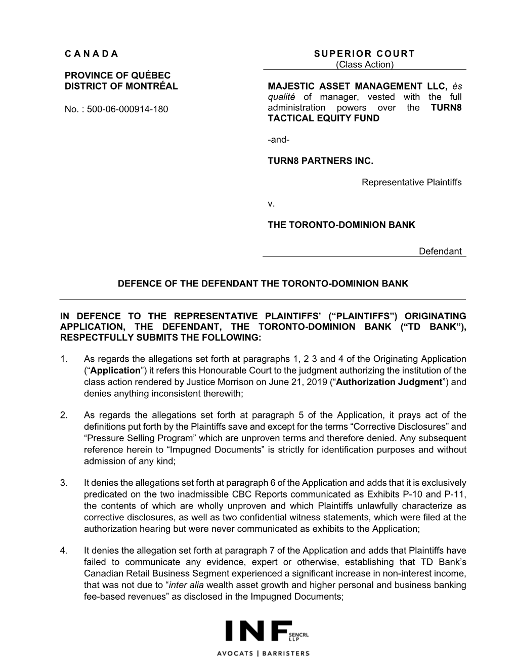 C a N a D a SUPERIOR COURT (Class Action) PROVINCE of QUÉBEC DISTRICT of MONTRÉAL MAJESTIC ASSET MANAGEMENT LLC, Ès Qualité of Manager, Vested with the Full No