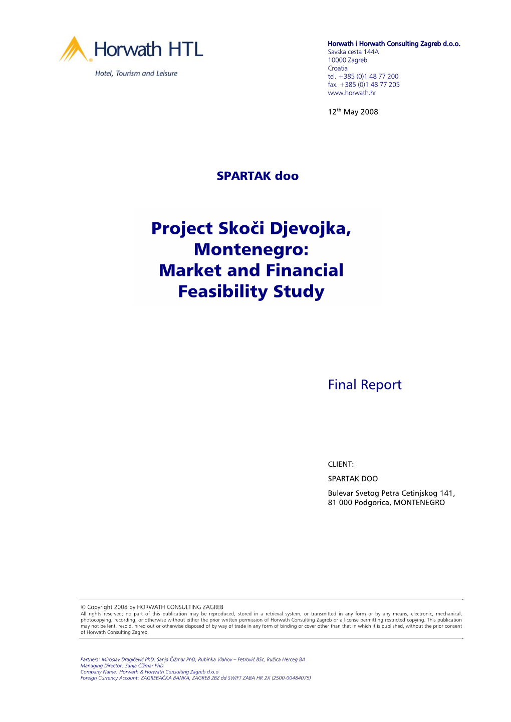 Project Skoči Djevojka, Montenegro: Market and Financial Feasibility Study