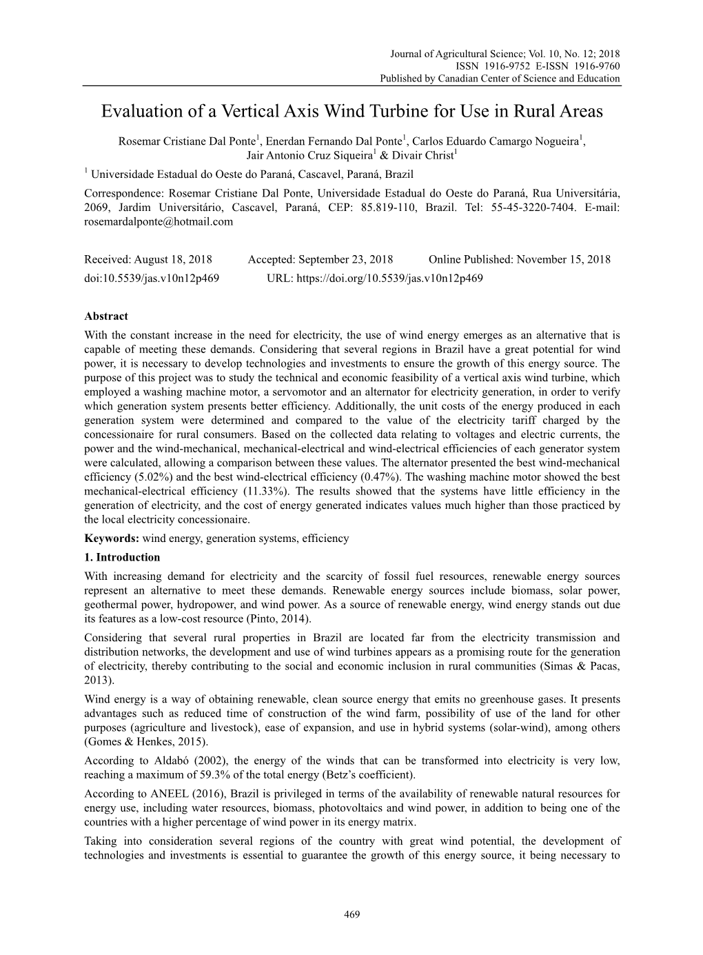 Evaluation of a Vertical Axis Wind Turbine for Use in Rural Areas