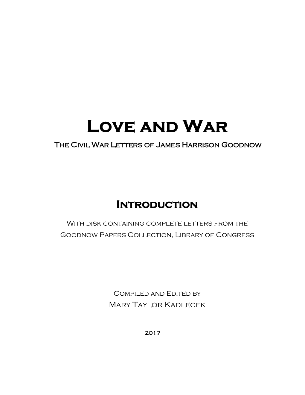 Love and War – the Civil War Letters of James Harrison Goodnow