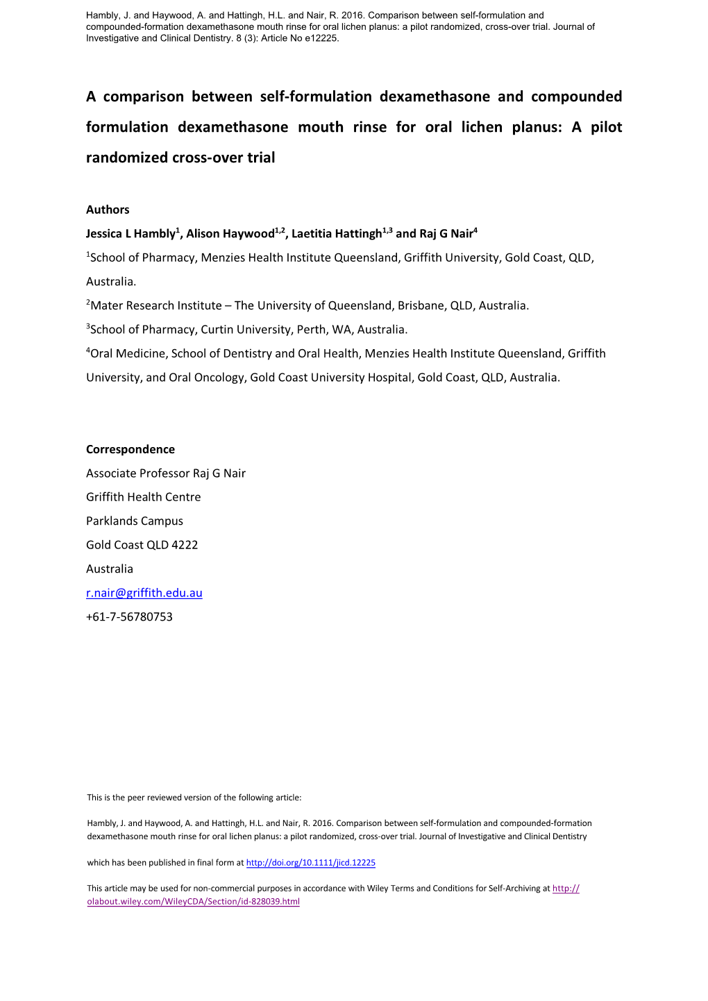 A Comparison Between Self-Formulation Dexamethasone and Compounded Formulation Dexamethasone Mouth Rinse for Oral Lichen Planus: a Pilot Randomized Cross-Over Trial