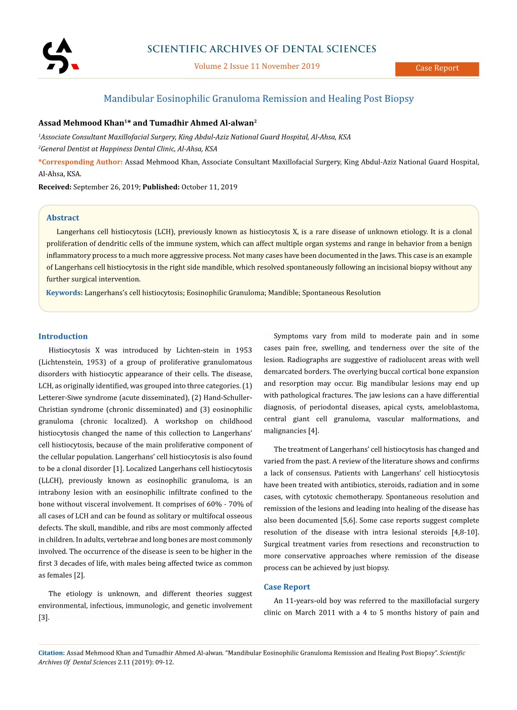 Mandibular Eosinophilic Granuloma Remission and Healing Post Biopsy