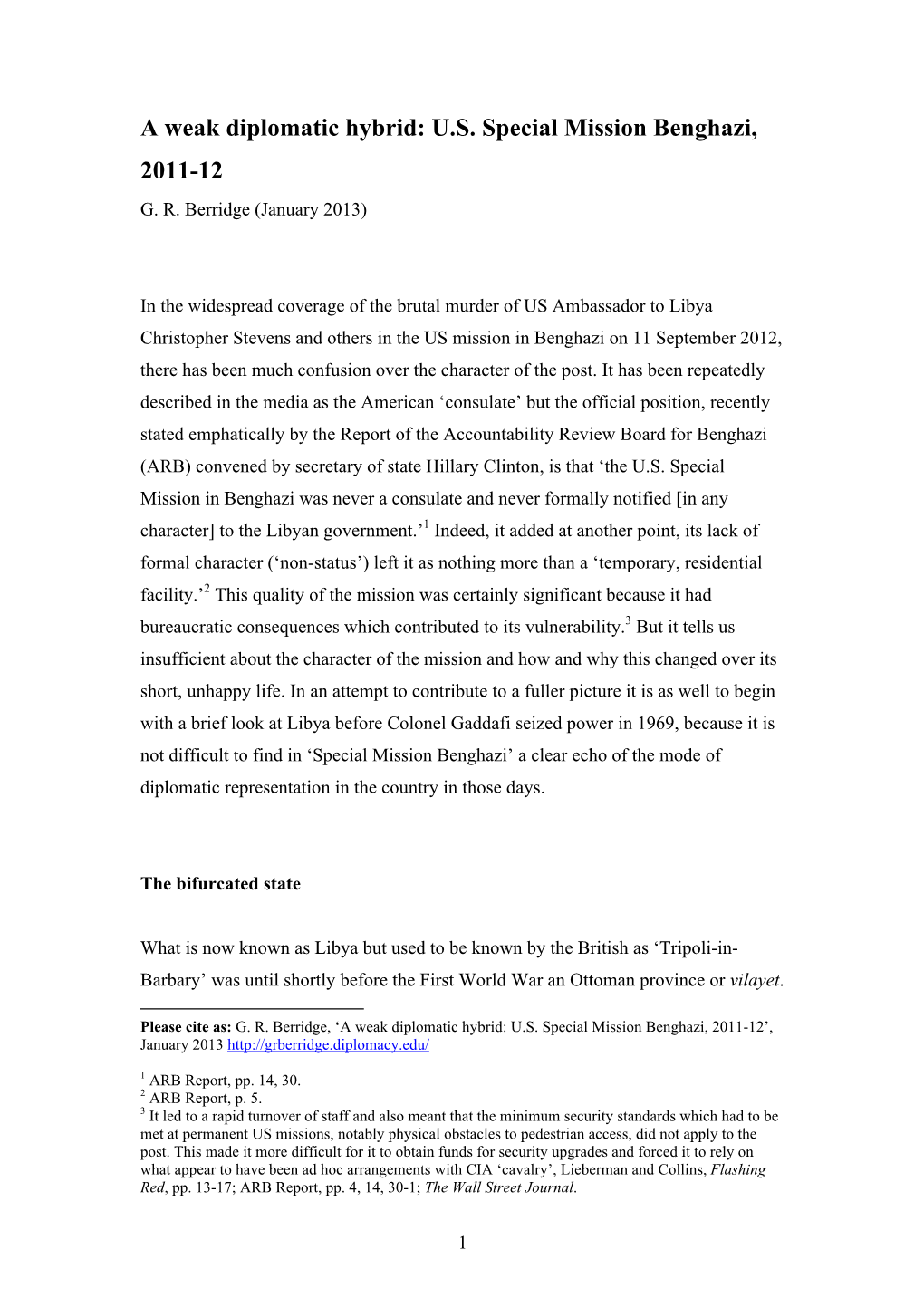 A Weak Diplomatic Hybrid: U.S. Special Mission Benghazi, 2011-12 G