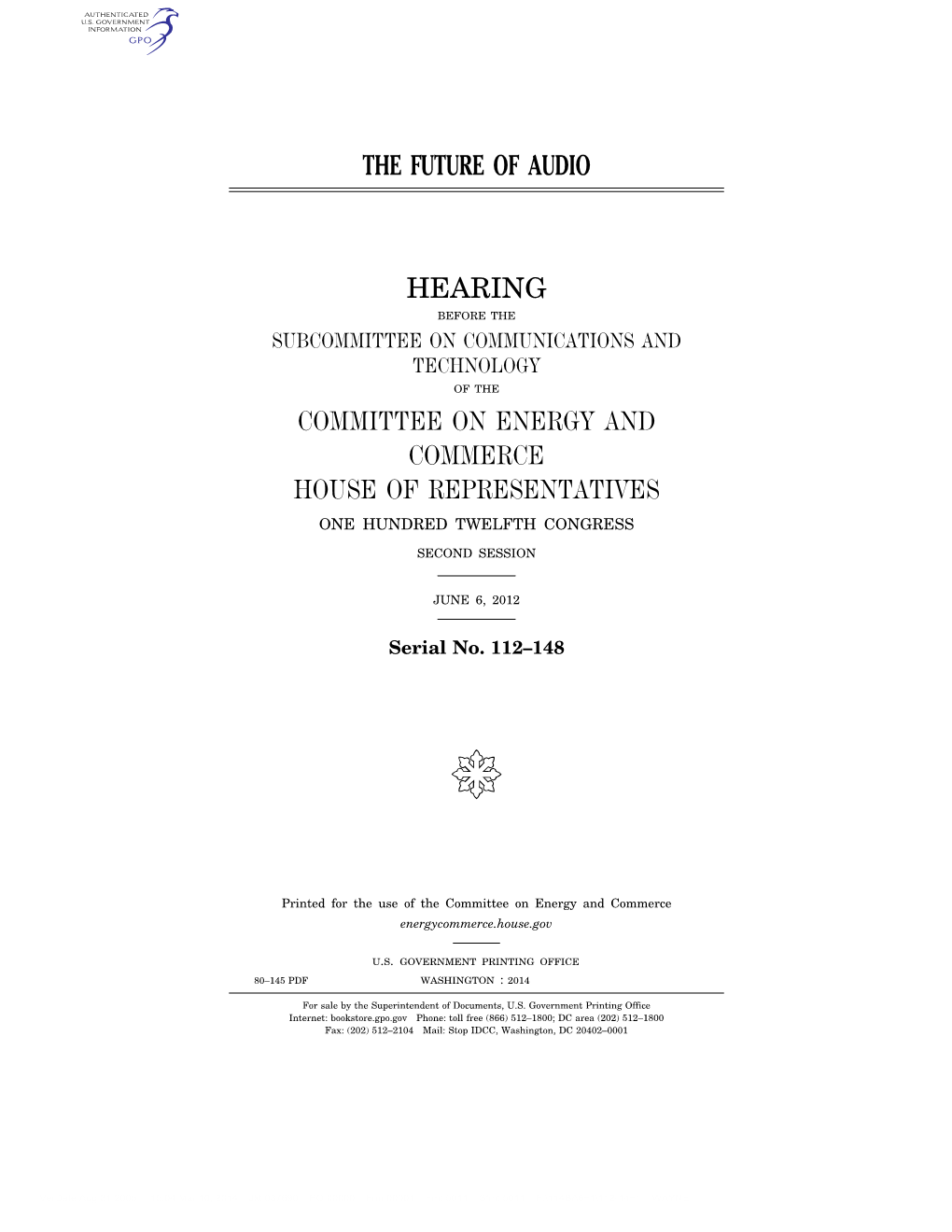 The Future of Audio Hearing Committee on Energy And