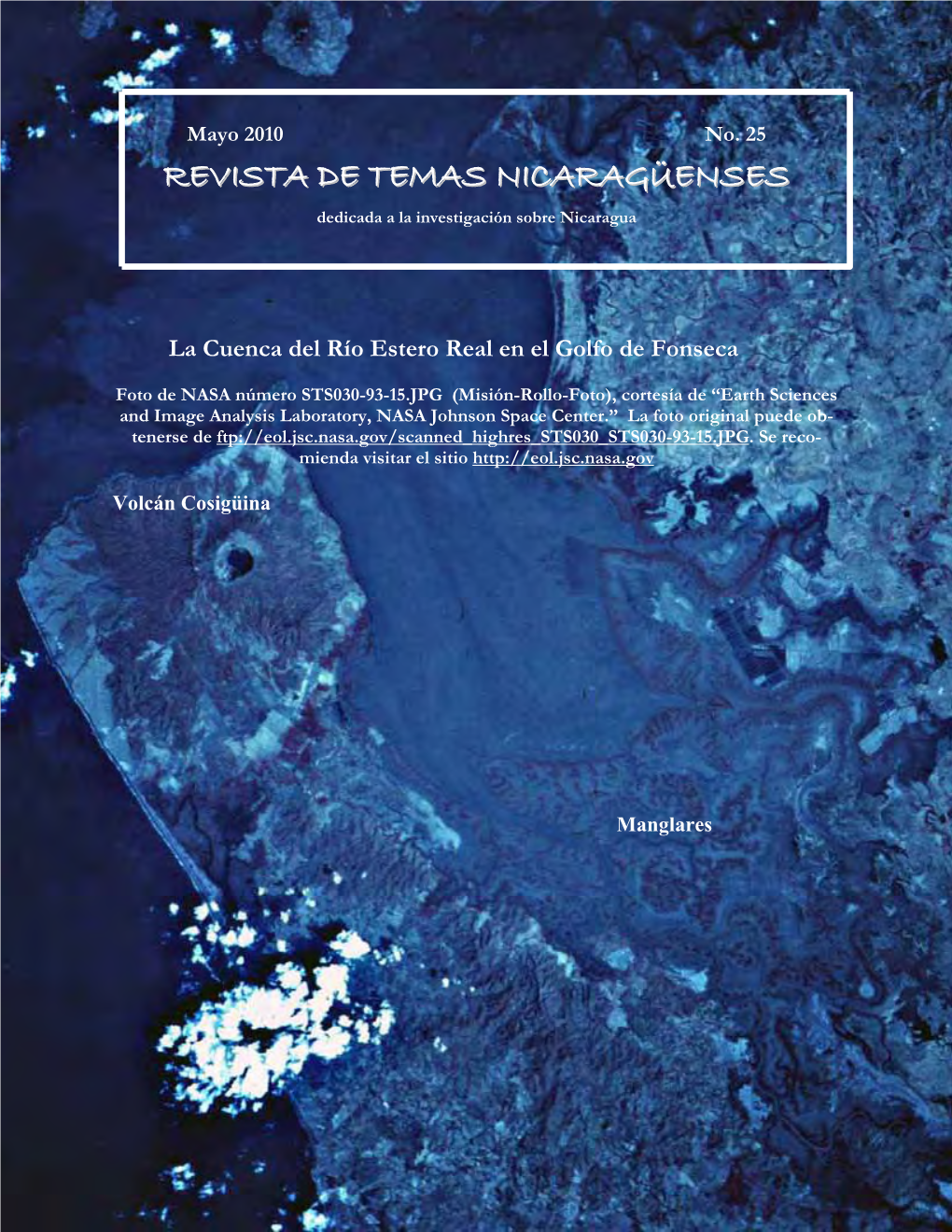 Revista De Temas Nicaragüenses. Dedicada a La Investigación Sobre Nicaragua – Número 25 – Mayo 2010
