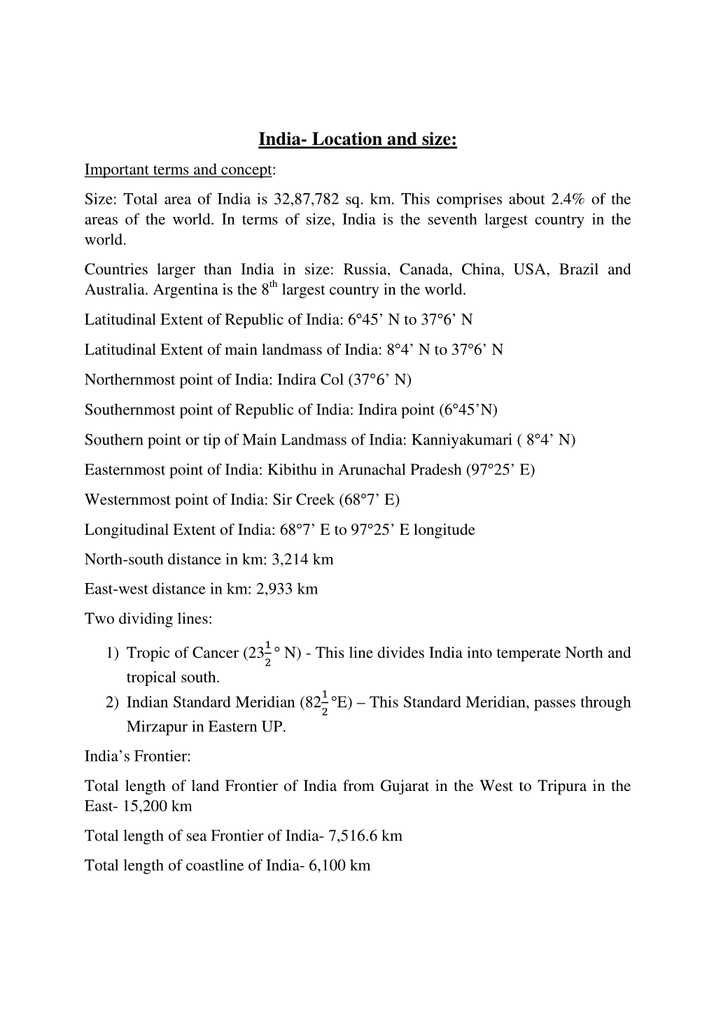 India- Location and Size: Important Terms and Concept: Size: Total Area of India Is 32,87,782 Sq