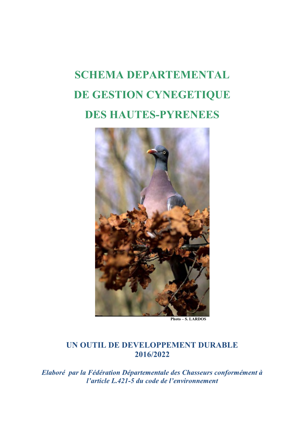 Schema Departemental De Gestion Cynegetique Des Hautes-Pyrenees