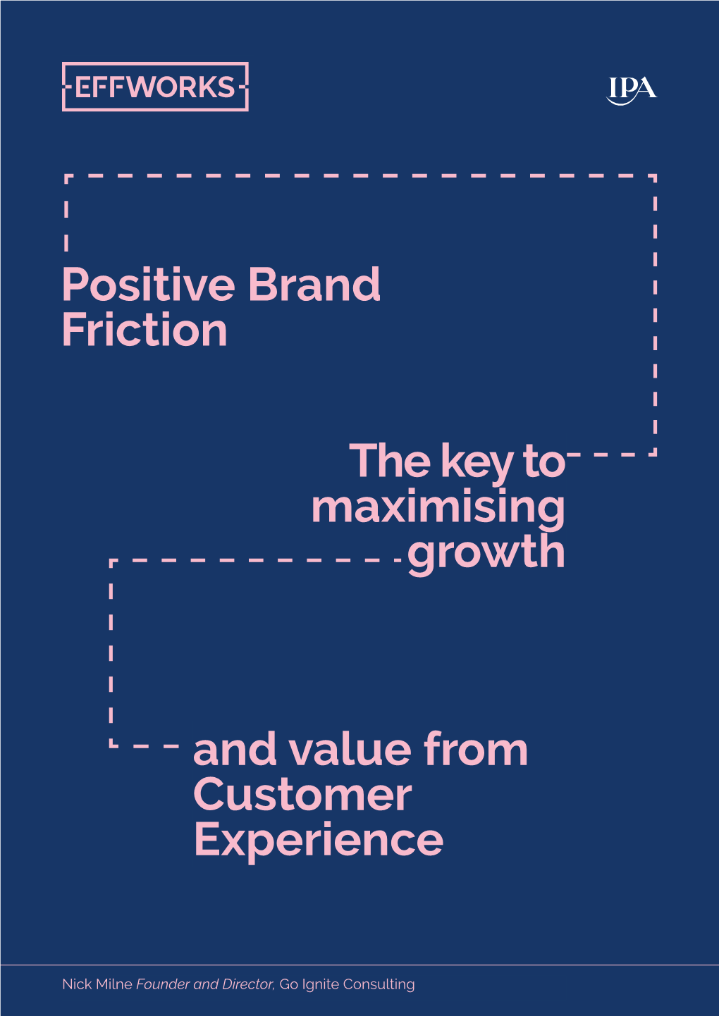 The Key to Maximising Growth Positive Brand Friction and Value From