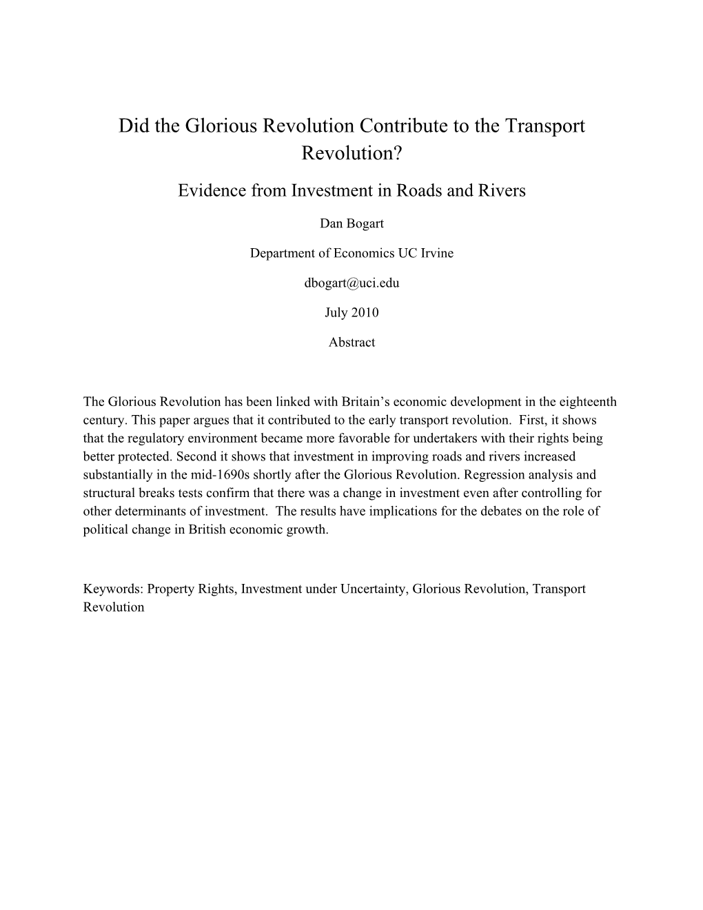 Did the Glorious Revolution Contribute to the Transport Revolution? Evidence from Investment in Roads and Rivers