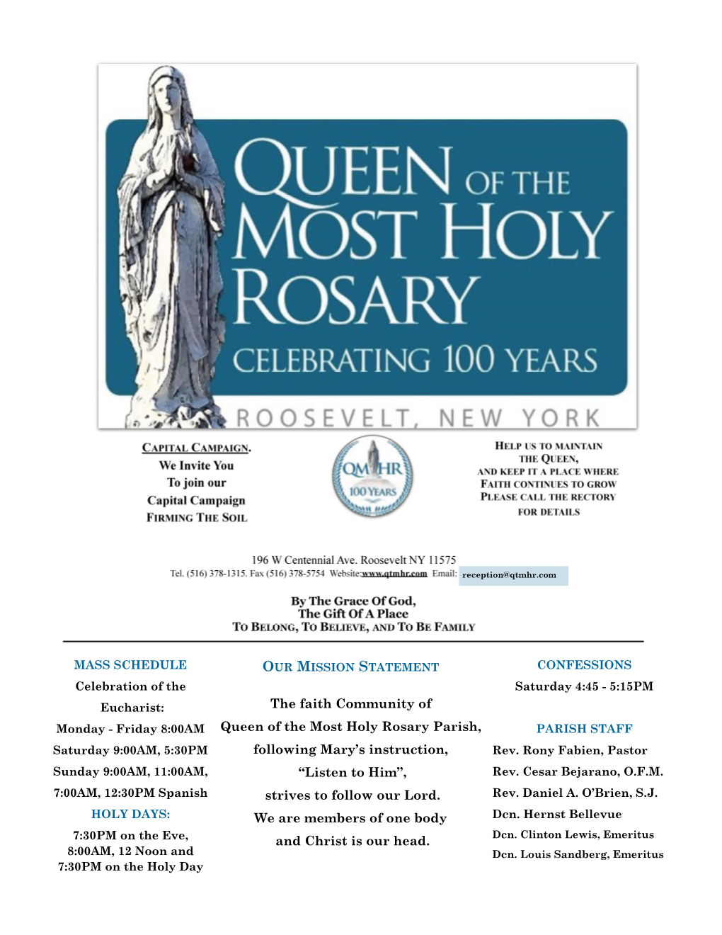 The Faith Community of Queen of the Most Holy Rosary Parish, Following