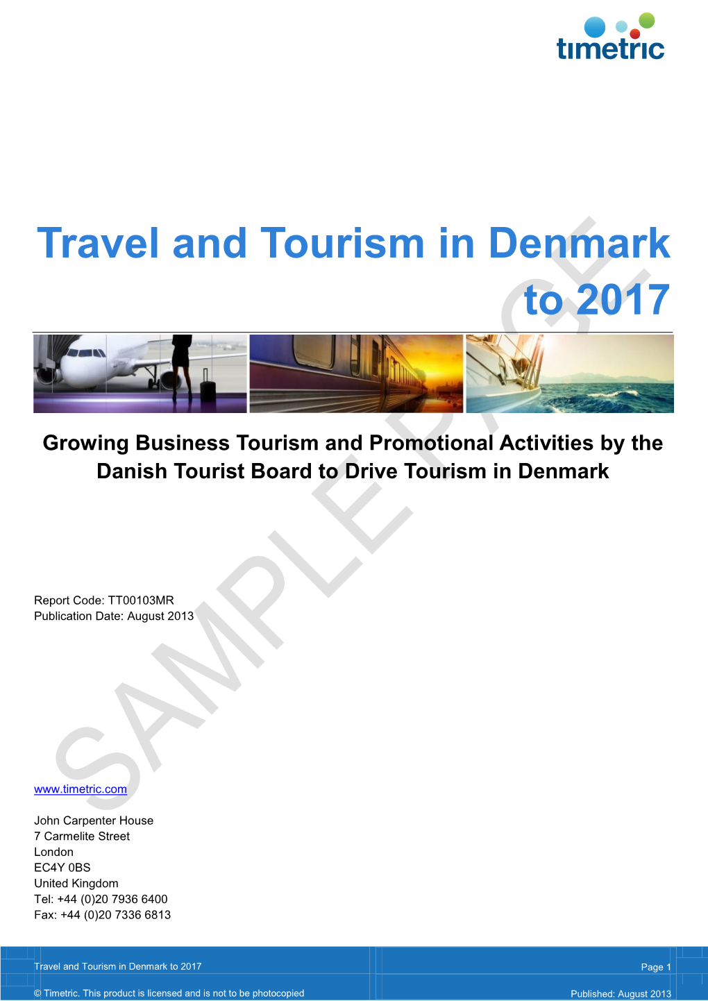 Travel and Tourism in Denmark to 2017