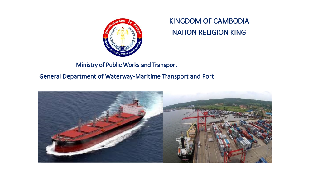 Kingdom of Cambodia Nation Religion King