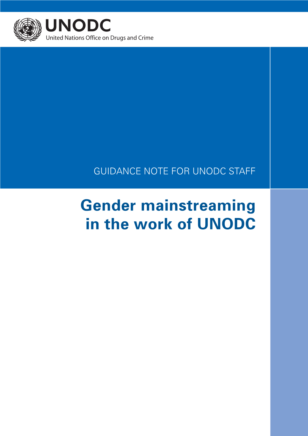 Gender Mainstreaming in the Work of UNODC