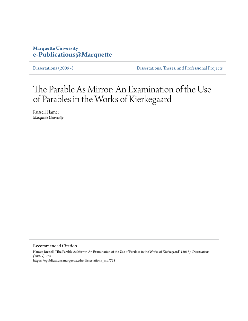 An Examination of the Use of Parables in the Works of Kierkegaard Russell Hamer Marquette University