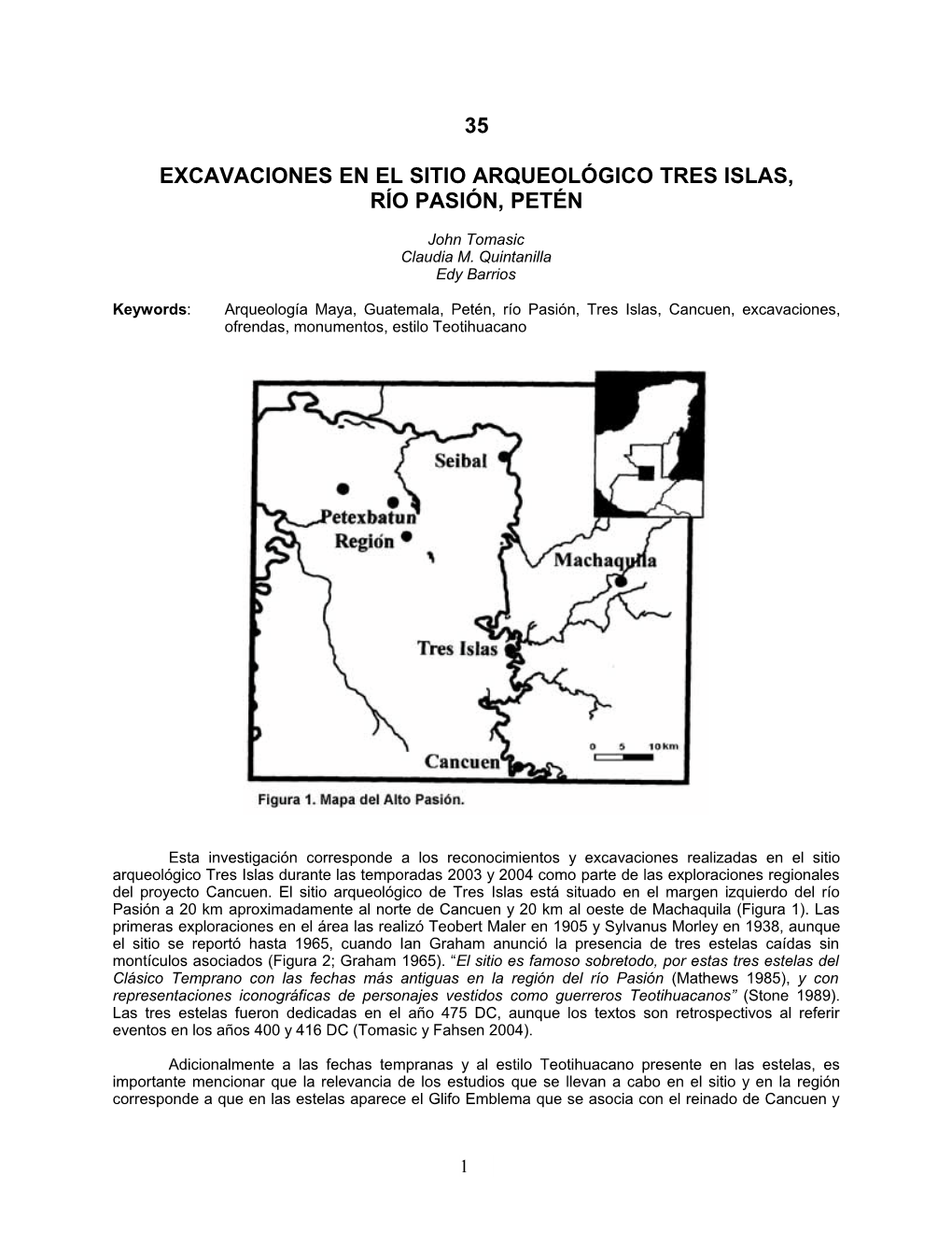 Excavaciones En El Sitio Arqueológico Tres Islas, Río Pasión, Petén