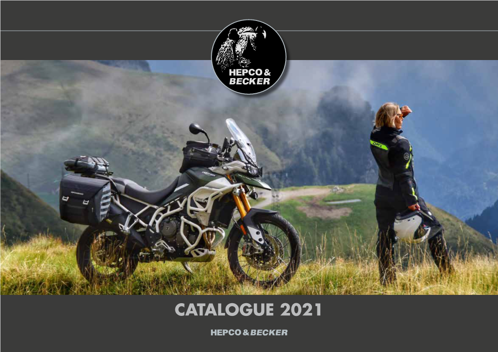 CATALOGUE 2021 HEPCO&BECKER - from Motorcyclists - for Motorcyclists!