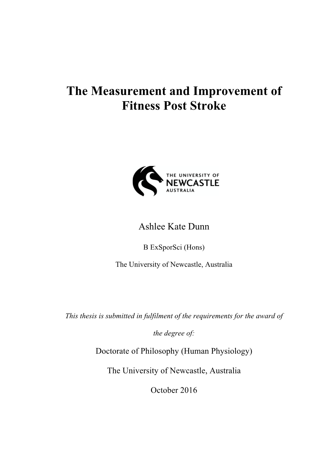 The Measurement and Improvement of Fitness Post Stroke