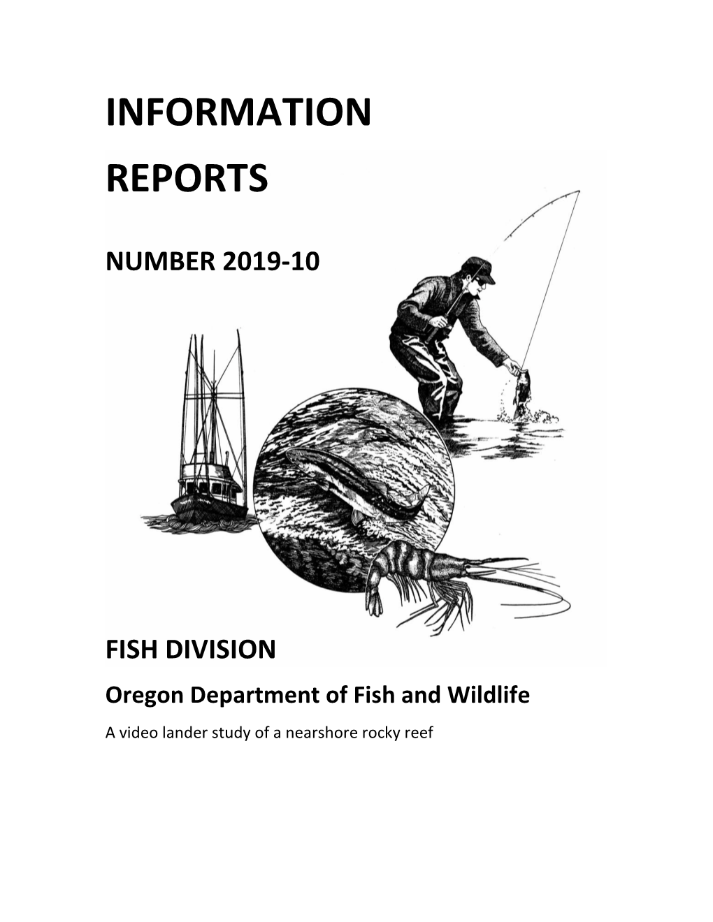 INFORMATION REPORTS NUMBER 2019-10 FISH DIVISION Oregon Department of Fish and Wildlife