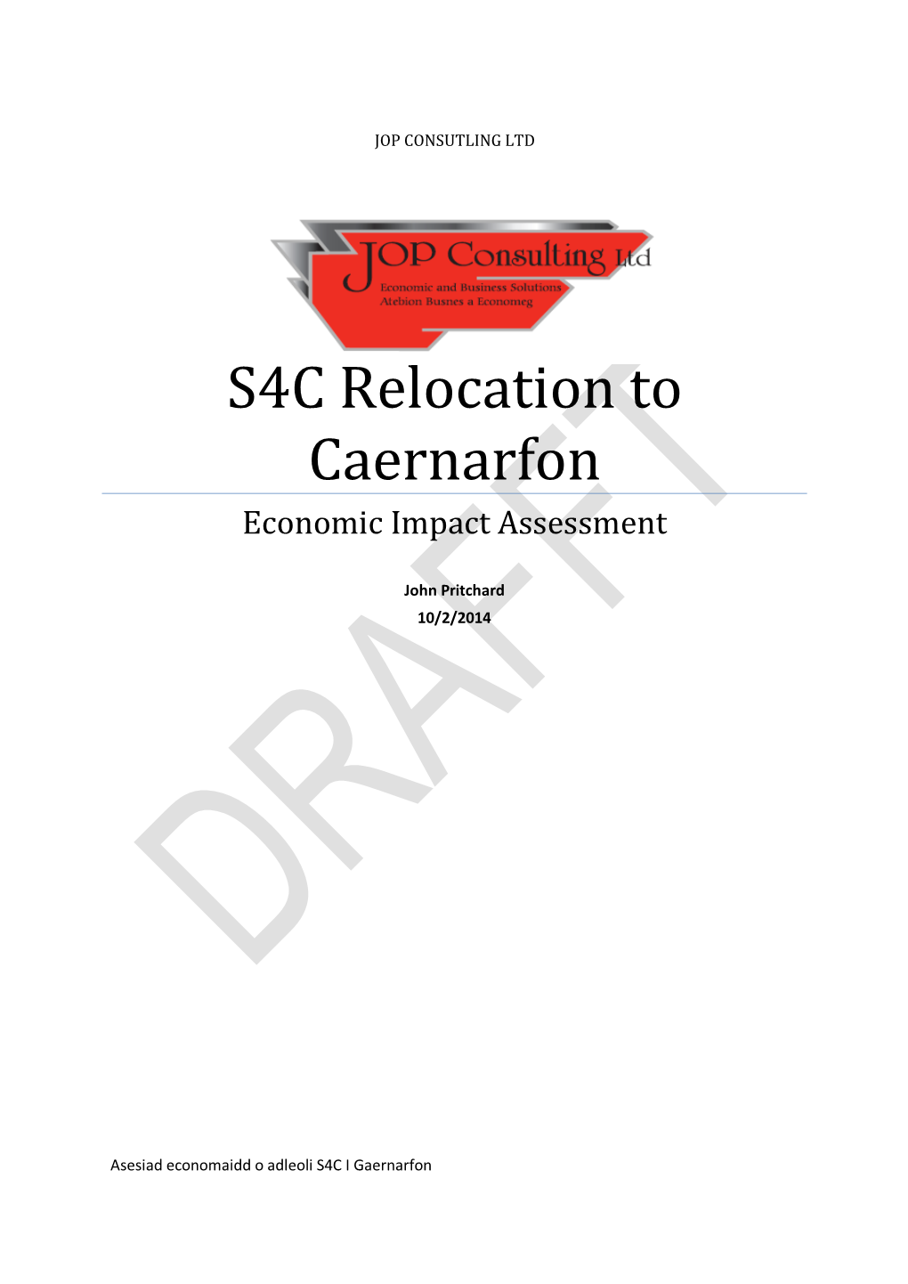 S4C Relocation to Caernarfon Economic Impact Assessment