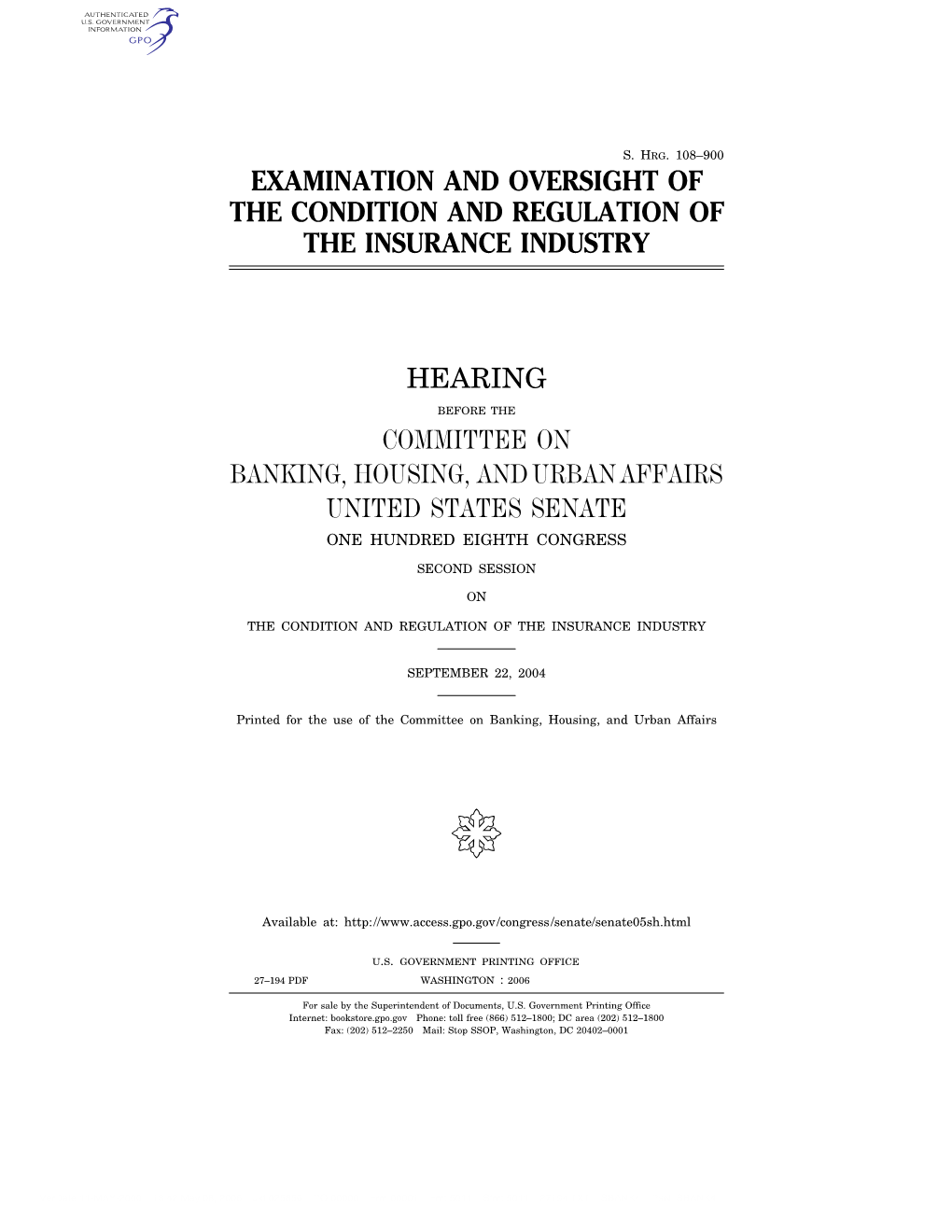 Examination and Oversight of the Condition and Regulation of the Insurance Industry