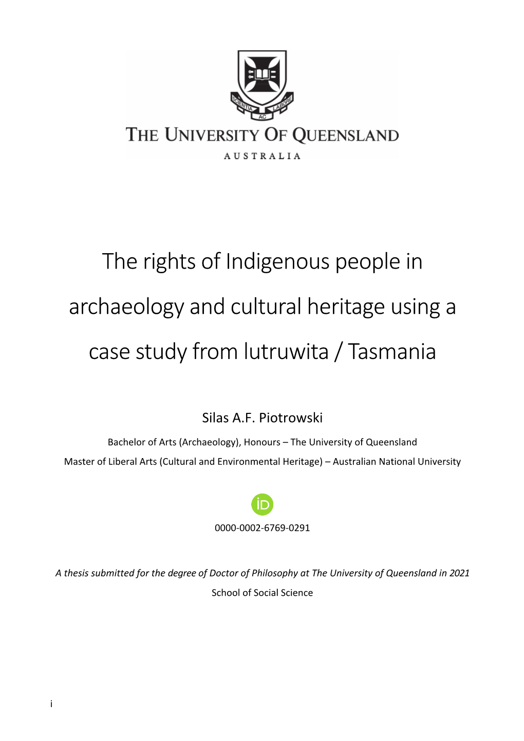 The Rights of Indigenous People in Archaeology and Cultural Heritage Using a Case Study from Lutruwita / Tasmania