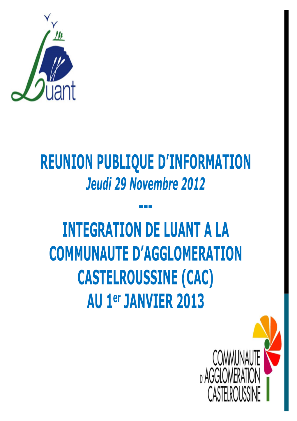 Support Réunion Publique LUANT 29-11-2012
