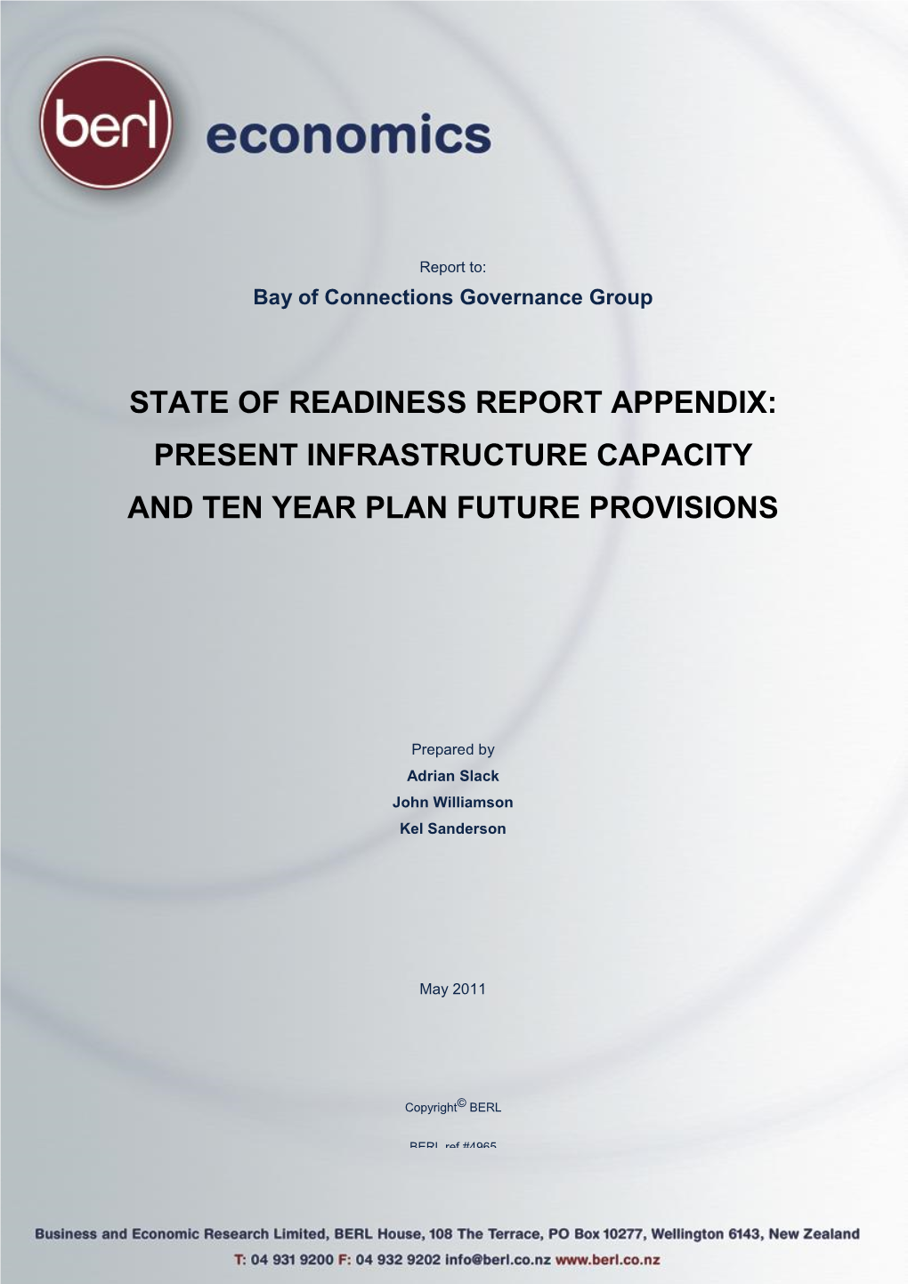 State of Readiness Report Appendix: Present Infrastructure Capacity and Ten Year Plan Future Provisions