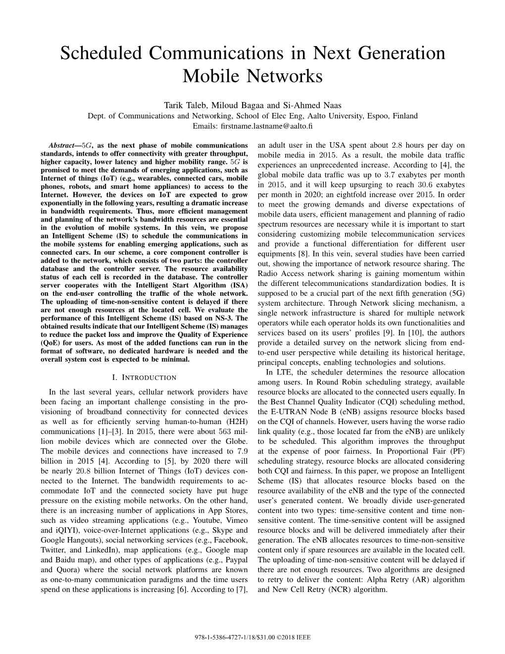 Scheduled Communications in Next Generationmobile Networks